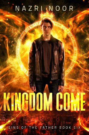 [Sins of the Father 06] • Kingdom Come